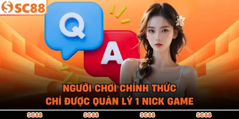 Người chơi chính thức chỉ được quản lý 1 nick game
